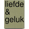 Liefde & Geluk by Yasmin Mogahed