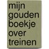 Mijn Gouden Boekje over treinen