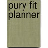 Pury Fit Planner door Petra Van Os-de Jonge