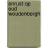 Onrust op Oud Woudenborgh