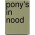 Pony's in nood