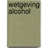 Wetgeving Alcohol