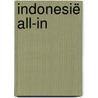 Indonesië all-in door Hans Boland