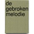 De gebroken melodie