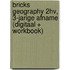 BRICKS Geography 2hv, 3-jarige afname (digitaal + workbook)