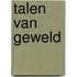 Talen van geweld