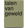 Talen van geweld door Remco Raben