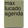 Max Lucado agenda by Max Lucado