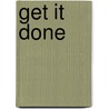 Get it done door Ayelet Fishbach