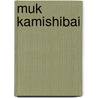 Muk Kamishibai door Mark Haayema
