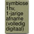 SYMBIOSE 1HV, 1-jarige afname (volledig digitaal)