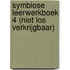 SYMBIOSE Leerwerkboek 4 (niet los verkrijgbaar)