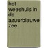 Het weeshuis in de azuurblauwe zee