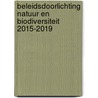 Beleidsdoorlichting Natuur en biodiversiteit 2015-2019 door Carl Koopmans