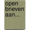 Open brieven aan... door Bram Verstappen Meermens