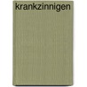 Krankzinnigen by Fré Dommisse