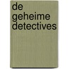 De geheime detectives by Ella Risbridger