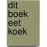 dit boek eet koek door Riet Wille