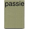 Passie by Rudolf Hecke