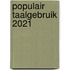 Populair Taalgebruik 2021