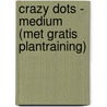 Crazy Dots - Medium (met gratis plantraining) by Brigitta Vangeel