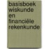 Basisboek wiskunde en financiële rekenkunde