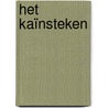 Het Kaïnsteken by Patricia Cornwell