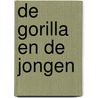 De gorilla en de jongen door Phil Earle