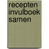 Recepten invulboek Samen