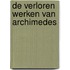 De Verloren Werken van Archimedes