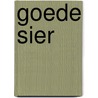 Goede sier door Kees Kuiken