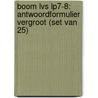 Boom LVS LP7-8: Antwoordformulier vergroot (set van 25) by Teije de Vos