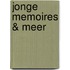 Jonge memoires & meer
