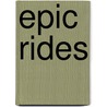 Epic Rides by Frederik Backelandt