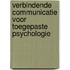 Verbindende communicatie voor toegepaste psychologie