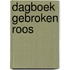 Dagboek Gebroken Roos