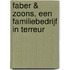 Faber & zoons, een familiebedrijf in terreur