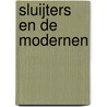 Sluijters en de modernen door Onbekend