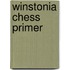 Winstonia Chess Primer