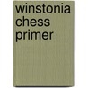 Winstonia Chess Primer door Wilbert Kieboom