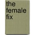 The Female Fix