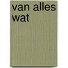 Van alles wat by Wendy Somers-van Gils