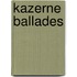 Kazerne Ballades