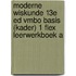 Moderne Wiskunde 13e ed vmbo basis (kader) 1 FLEX leerwerkboek a