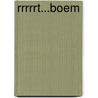 Rrrrrt...Boem door Arda Bosman