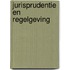 Jurisprudentie en regelgeving