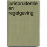 Jurisprudentie en regelgeving by M.A.B. Chao-Duivis