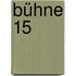 Bühne 15
