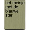 Het meisje met de blauwe ster door Pam Jenoff