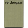 VERderGAAN by Ria Kroon